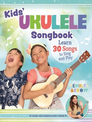 cover image of Kids' Ukulele Songbook
